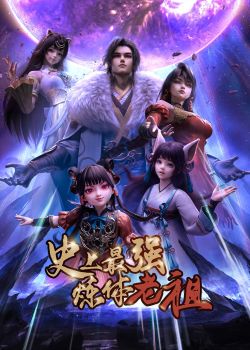 Lão Tổ Luyện Thể Mạnh Nhất Lịch Sử